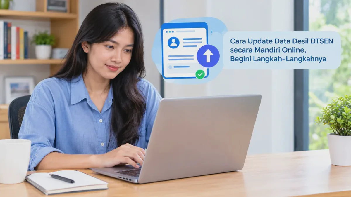 Cara Update Data Desil DTSEN secara Mandiri Online, Begini Langkah-Langkahnya