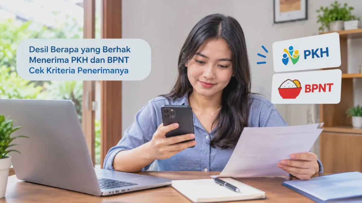 Desil Berapa yang Berhak Menerima PKH dan BPNT Cek Kriteria Penerimanya